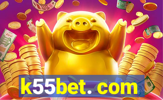 k55bet. com